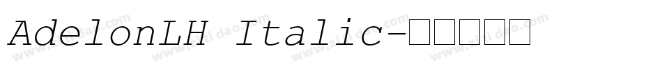 AdelonLH Italic字体转换